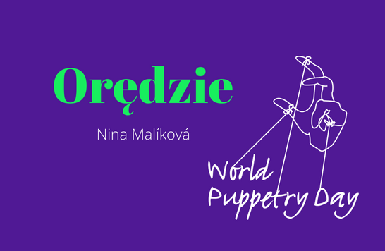 Orędzie UNIMA z okazji Światowego Dnia Lalkarstwa – Nina Malíková