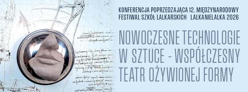 Nowoczesne technologie w sztuce – konferencja