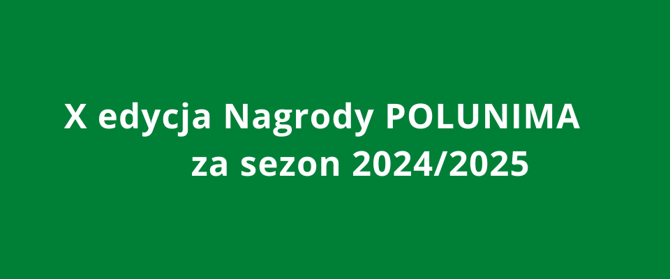 X edycja NAGRODY POLUNIMA