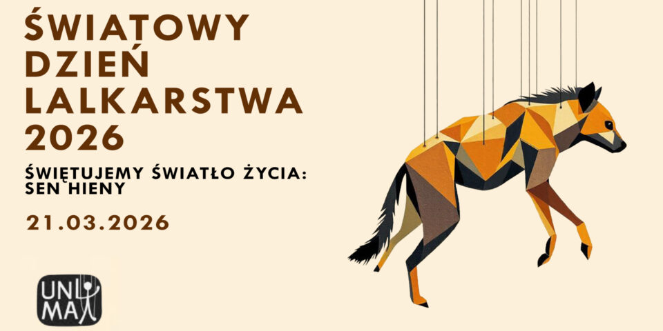 Orędzie – ŚWIATOWY DZIEŃ LALKARSTWA 2026
