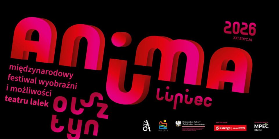 Werdykt jury XXI Międzynarodowego Festiwalu Wyobraźni i Możliwości Teatru Lalek ANIMA 2026